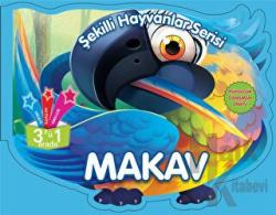Makav Şekilli Hayvanlar Serisi