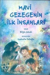 Mavi Gezegenin İlk İnsanları