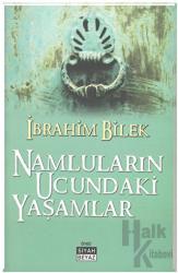 Namluların Ucundaki Yaşamlar