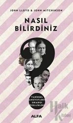Nasıl Bilirdiniz
