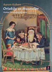 Ortaköy ve Museviler Zaman Tünelinden Bir Bakış