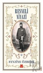 Resneli Niyazi (Büyük Boy)