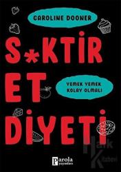 S*ktir Et Diyeti