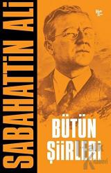 Sabahattin Ali - Bütün Şiirleri