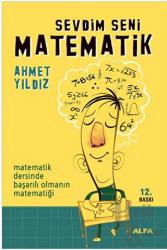 Sevdim Seni Matematik Matematik Dersinde Başarılı Olmanın Matematiği