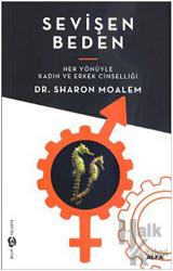 Sevişen Beden Her Yönüyle Kadın ve Erkek Cinselliği