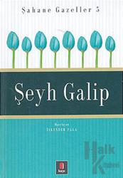 Şeyh Galip  Şahane Gazeller 5 (Ciltli)