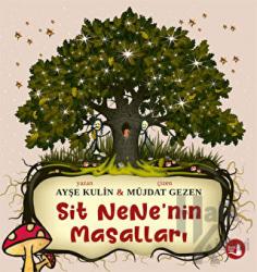 Sit Nene’nin Masalları