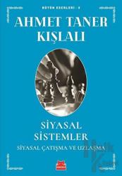 Siyasal Sistemler - Siyasal Çatışma ve Uzlaşma