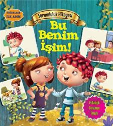 Sorumluluk Hikayesi: Bu Benim İşim Değerlere İlk Adım