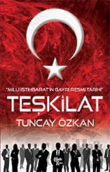 Teşkilat - Milli İstihbarat'ın Gayri Resmi Tarihi - İmzalı