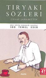Tiryaki Sözleri Milli Eğitim Bakanlığı Tavsiyeli 100 Temel Eser