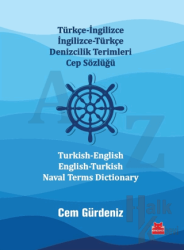 Türkçe-İngilizce İngilizce-Türkçe Denizcilik Terimleri Cep Sözlüğü / Turkish-English English-Turkish Naval Terms Dictionary