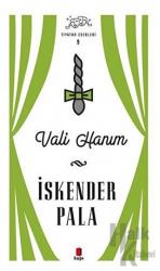 Vali Hanım - Tiyatro Eserleri 9
