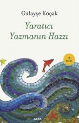 Yaratıcı Yazmanın Hazzı