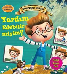 Yardımlaşma Hikayesi: Yardım Edebilir miyim Değerlere İlk Adım