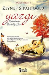 Yazgı: Kaderimin Yazıldığı Gün Yazgı Serisi - 1