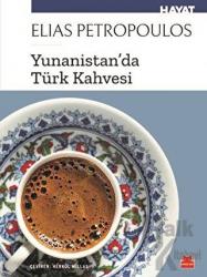 Yunanistan'da Türk Kahvesi