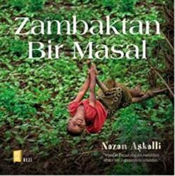 Zambaktan Bir Masal (Ciltli)