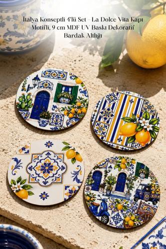 İtalya Konseptli 4'lü Set – La Dolce Vita Kapı Motifli, 9 cm MDF UV Baskı Dekoratif Bardak Altlığı