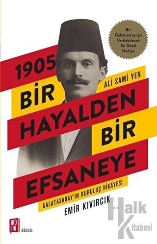 1905 Bir Hayalden Bir Efsaneye - Ali Sami Yen - Halkkitabevi