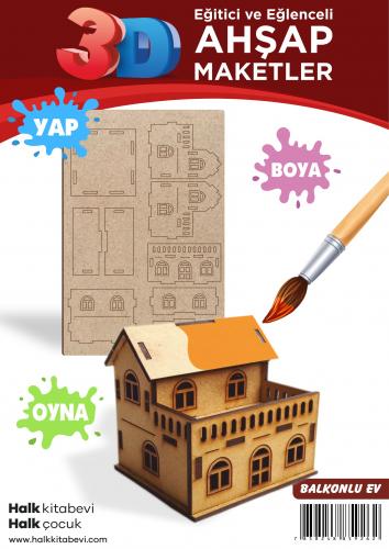 Balkonlu Ev, 3D Ahşap Maket - Halkkitabevi