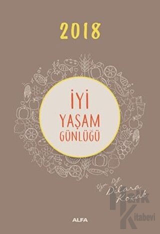 2018 İyi Yaşam Günlüğü
