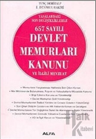 657 Sayılı Devlet Memurları Kanunu ve İlgili Mevzuat