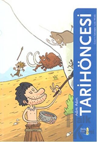 Adım Adım Tarih Öncesi - Halkkitabevi