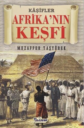 Afrika'nın Keşfi - Kaşifler