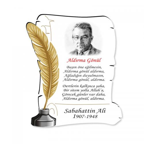 Ahşap Ferman Magnet "Sabahattin Ali Aldırma Gönül"