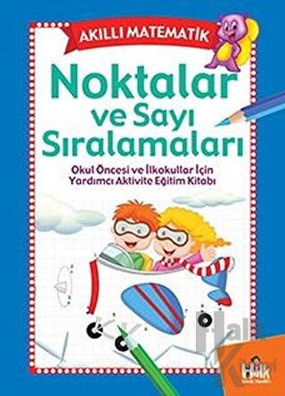Akıllı Matematik - Noktalar ve Sayı Sıralamaları