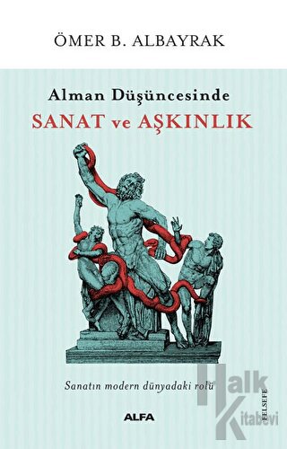 Alman Düşüncesinde Sanat ve Aşkınlık