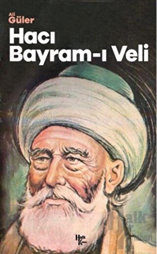 Anadolu'da Bir Nefes Hacı Bayram-ı Veli