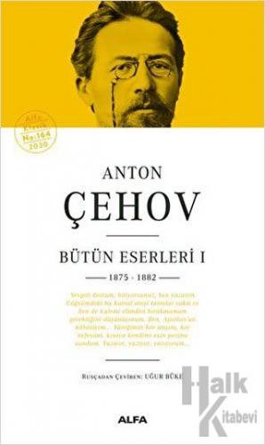 Anton Çehov Bütün Eserleri 1 (Ciltli)