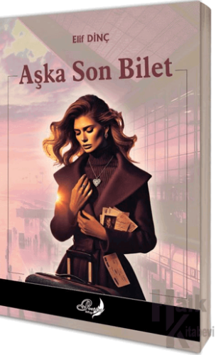 Aşka Son Bilet