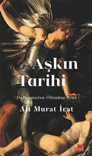 Aşkın Tarihi - Halkkitabevi