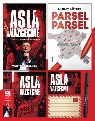 Asla Vazgeçme - Ayraç - Kartpostal - Poster - Parsel Parsel - Atatürk İmza Baskılı Kalem