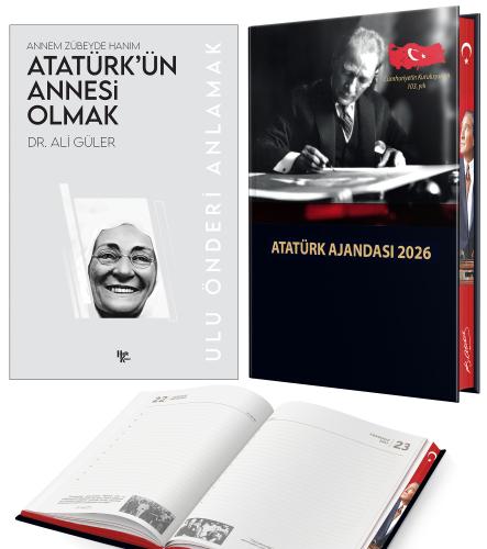 Atatürk'ün Annesi Olmak - Ali Güler ve 2026 Atatürk Ciltli Ajanda
