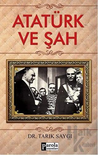 Atatürk ve Şah