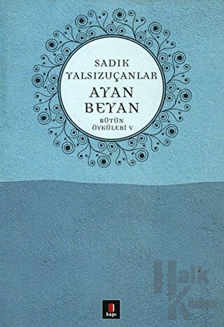 Ayan Beyan Bütün Öyküleri 5 - Halkkitabevi