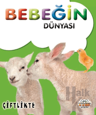 Bebeğin Dünyası Çiftlikte