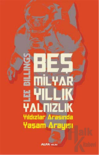 Beş Milyar Yıllık Yalnızlık - Halkkitabevi