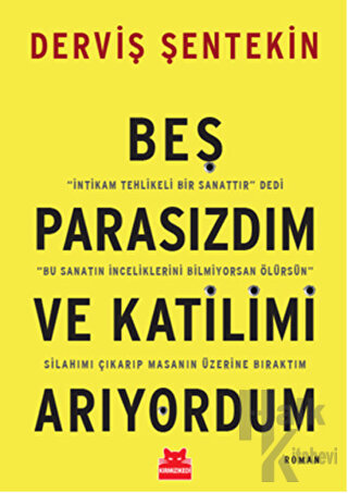 Beş Parasızdım ve Katilimi Arıyordum - Halkkitabevi