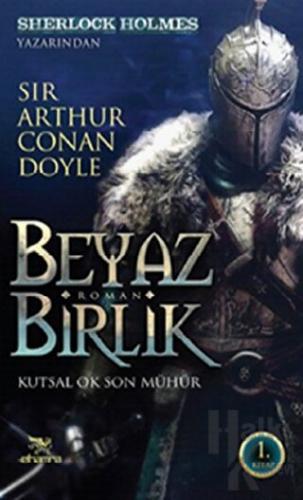 Beyaz Birlik 1. Kitap