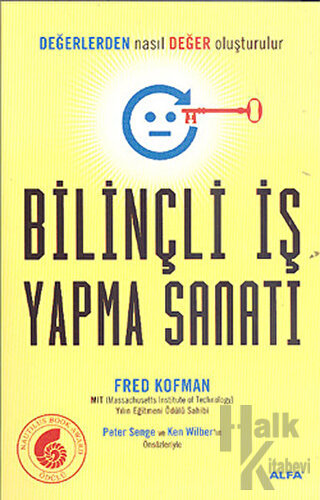 Bilinçli İş Yapma Sanatı