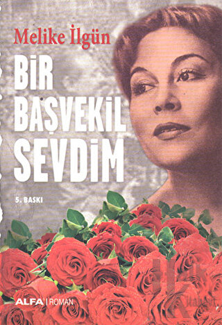Bir Başvekil Sevdim
