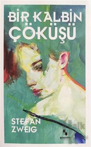 Bir Kalbin Çöküşü