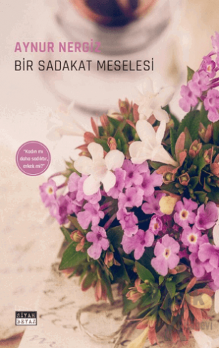 Bir Sadakat Meselesi - Halkkitabevi