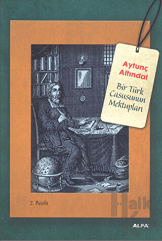 Bir Türk Casusunun Mektupları